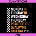 Monday Tuesday Thursday PNG, Practice Qualifying Race Day Racing PNG