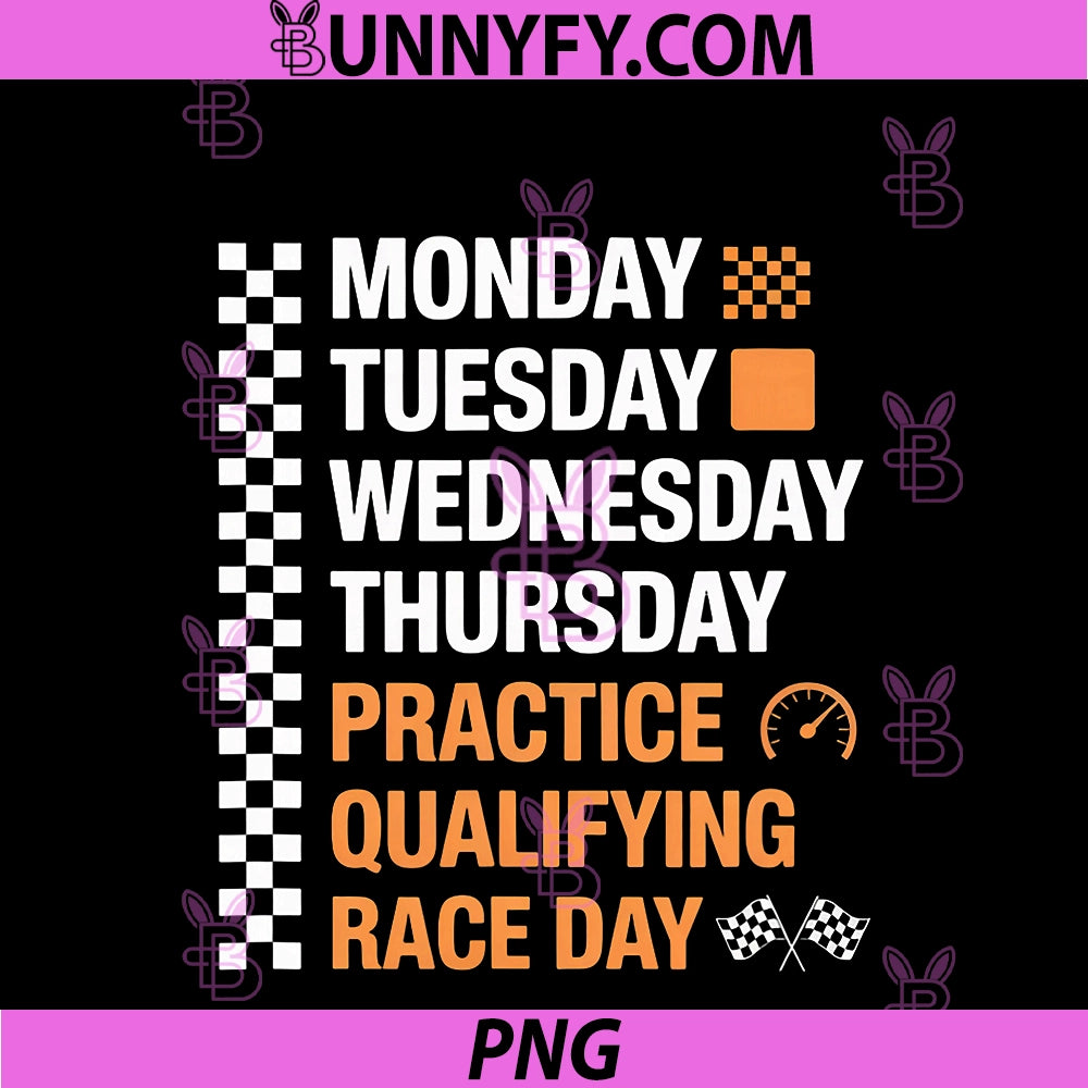 Monday Tuesday Thursday PNG, Practice Qualifying Race Day Racing PNG