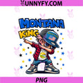 Montana King PNG, Dabbing Cool Montana Flag For Boys Kids PNG