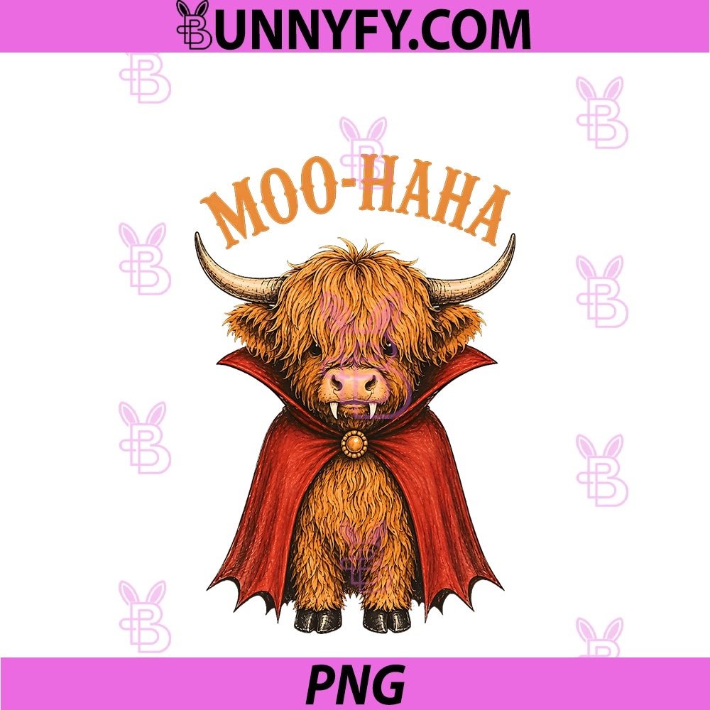 Moo Ha Ha Vampire Highland Cow PNG, Funny Spooky Halloween PNG