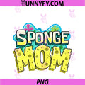 Mors Day PNG, Sponge Mom PNG