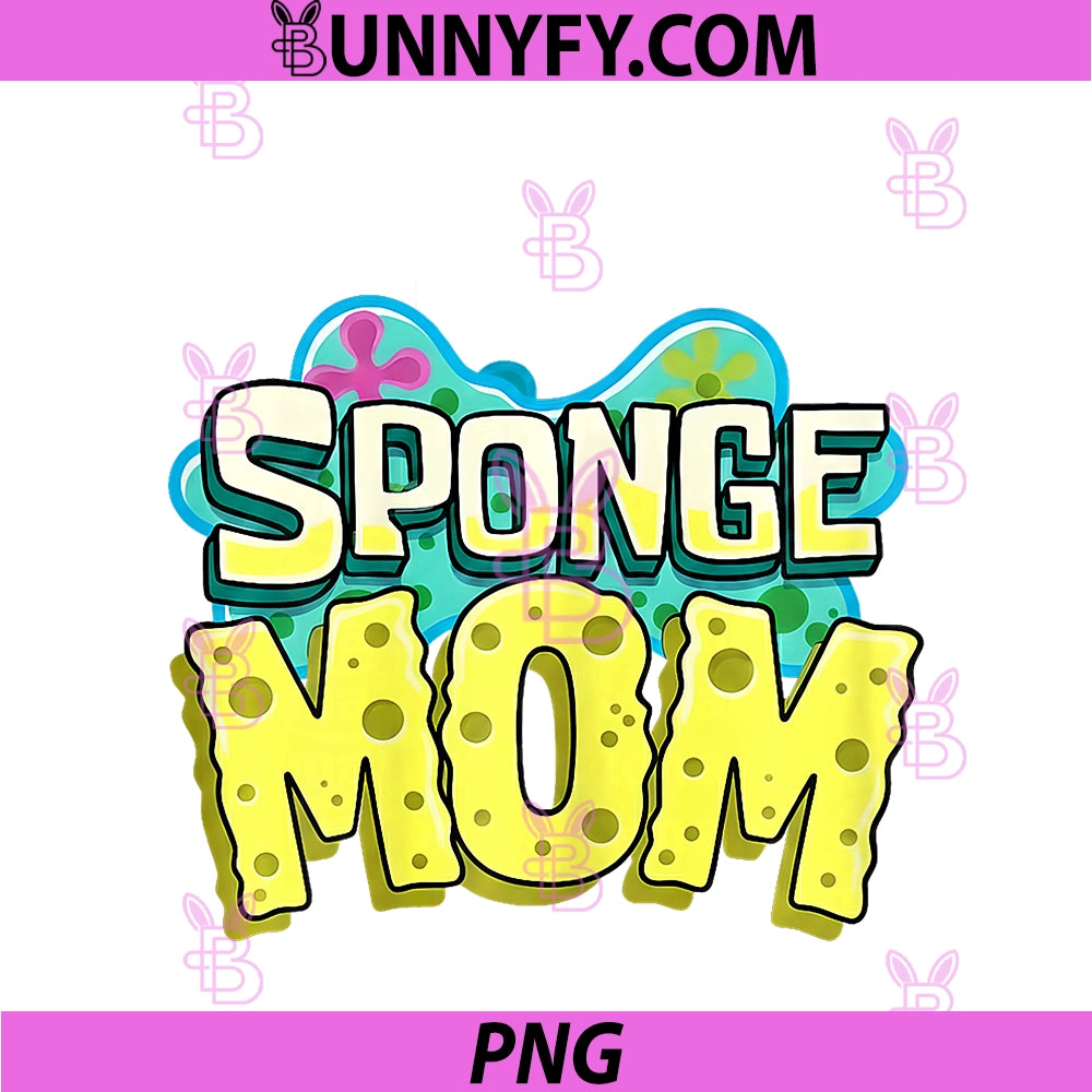 Mors Day PNG, Sponge Mom PNG