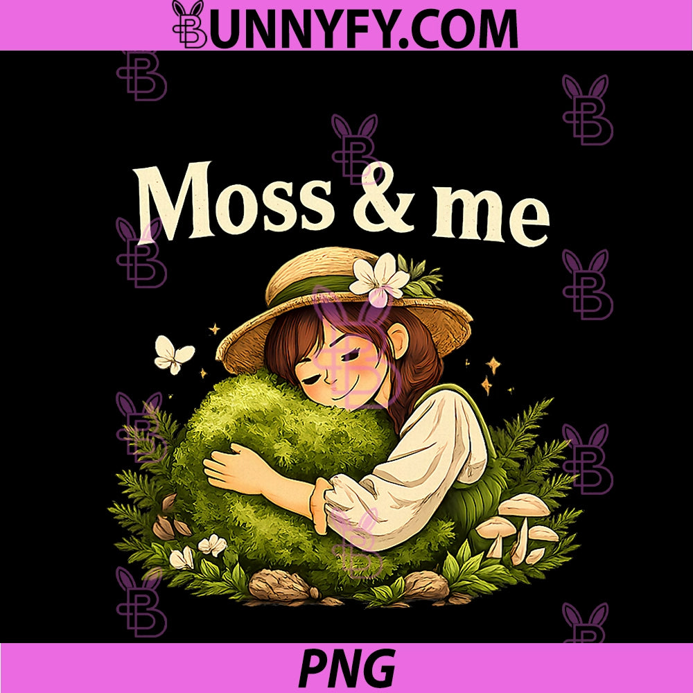 Moss & Me PNG, Plant Parent Cottagecore Graphic PNG