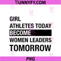 Motivation Girl Athletes Today Become PNG, Women Leaders Tomorrow PNG