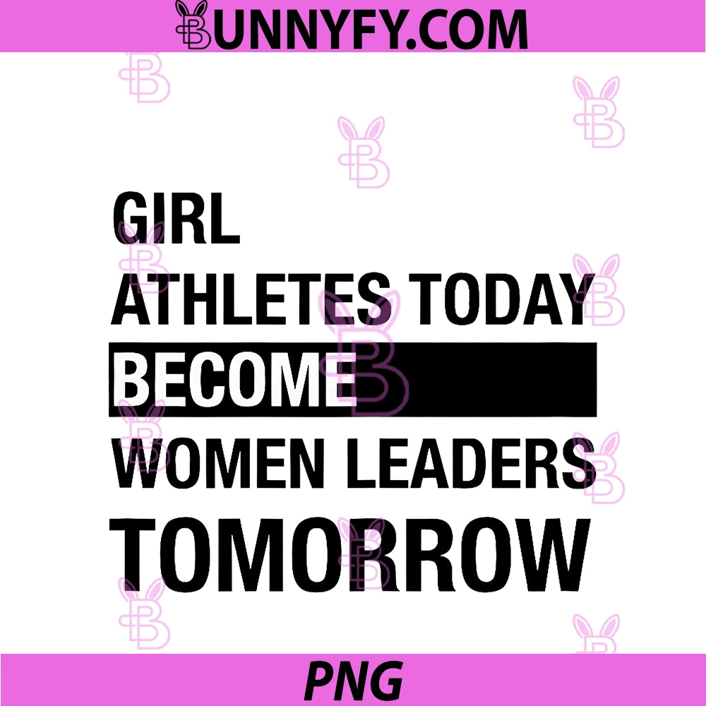 Motivation Girl Athletes Today Become PNG, Women Leaders Tomorrow PNG