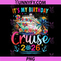 My Birthday Cruise 2026 PNG, Cruising Squad Matching Vacation PNG