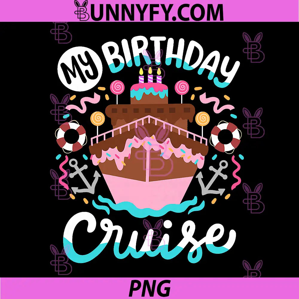 My Birthday Cruise PNG, Vacation Cruising Trip PNG