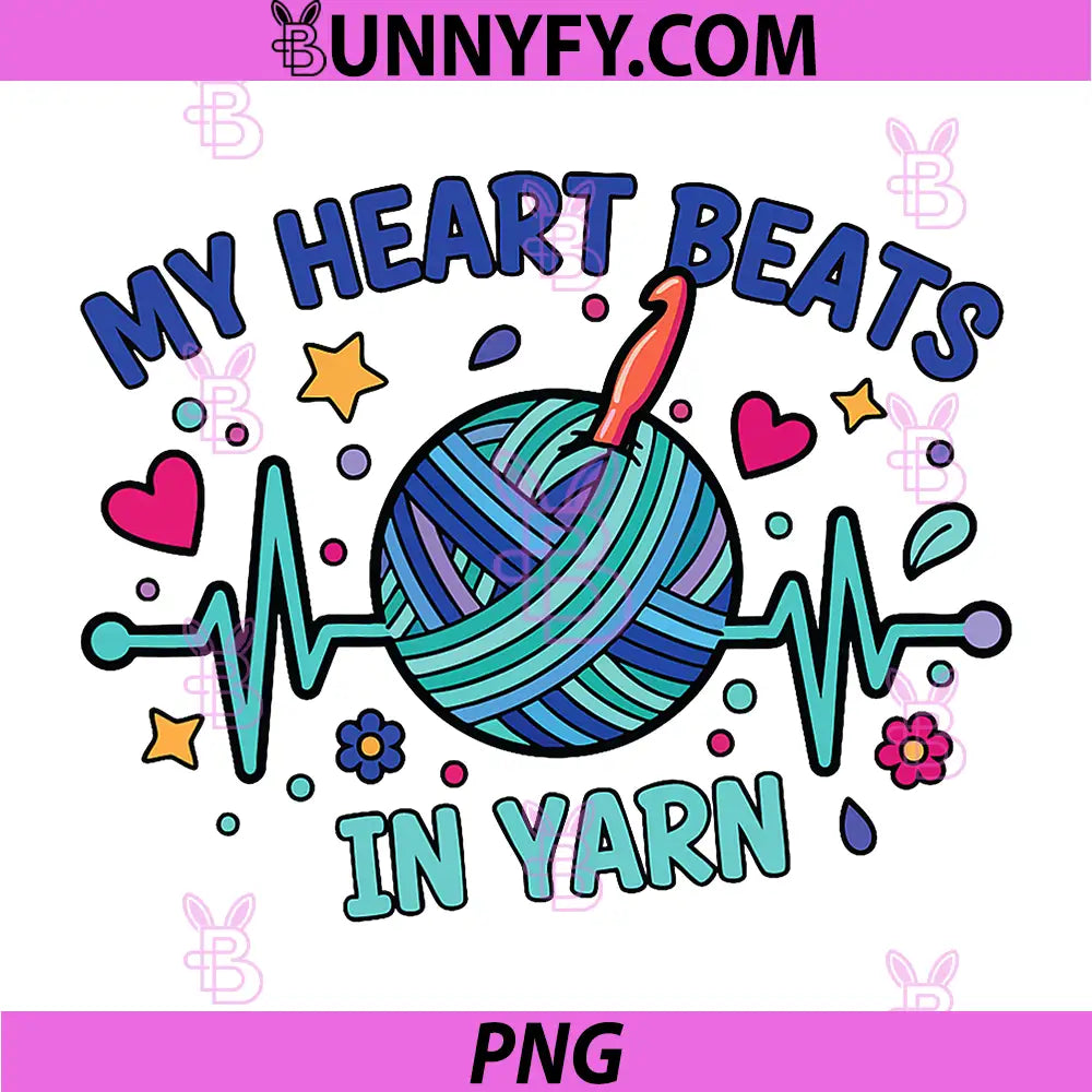 My Heart Beats in Yarn PNG, Funny Crochet Lover Crochet Hook PNG