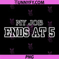 My Job Ends At 5 PNG, Work Boundaries Educators PNG