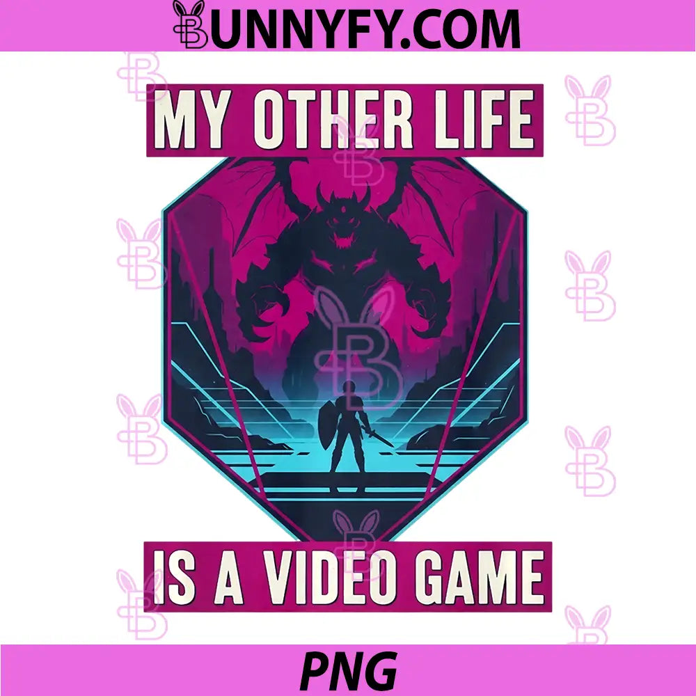 My Other Life Is A Video Game PNG, Retro Gaming Design Gamer PNG