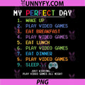 My Perfect Day Gamer List PNG, Retro Video Game Humor PNG