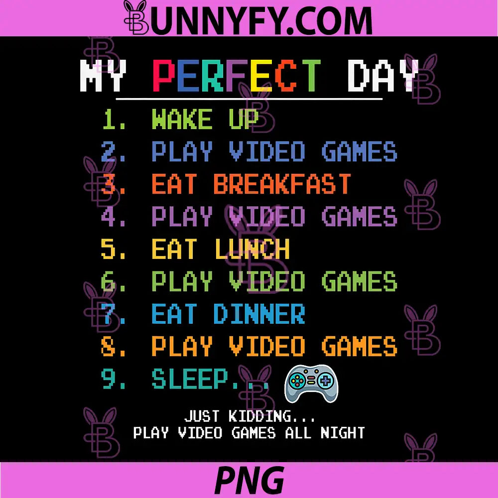 My Perfect Day Gamer List PNG, Retro Video Game Humor PNG