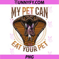 My Pet Can Eat Your Pet PNG, Snake Owner PNG