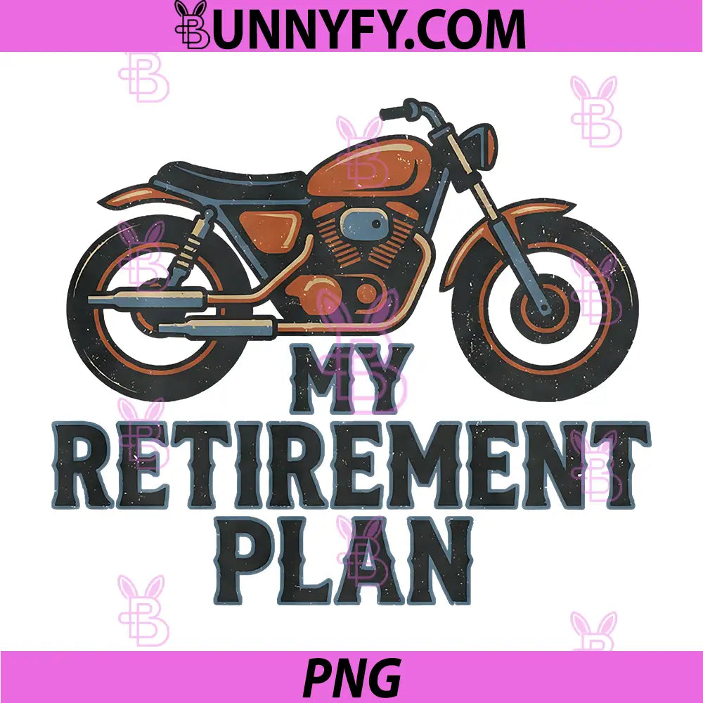 My Retirement Plan PNG, Motorcycle Biker Rider Grandpa PNG