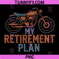 My Retirement Plan PNG, Motorcycle Biker Rider Grandpa PNG