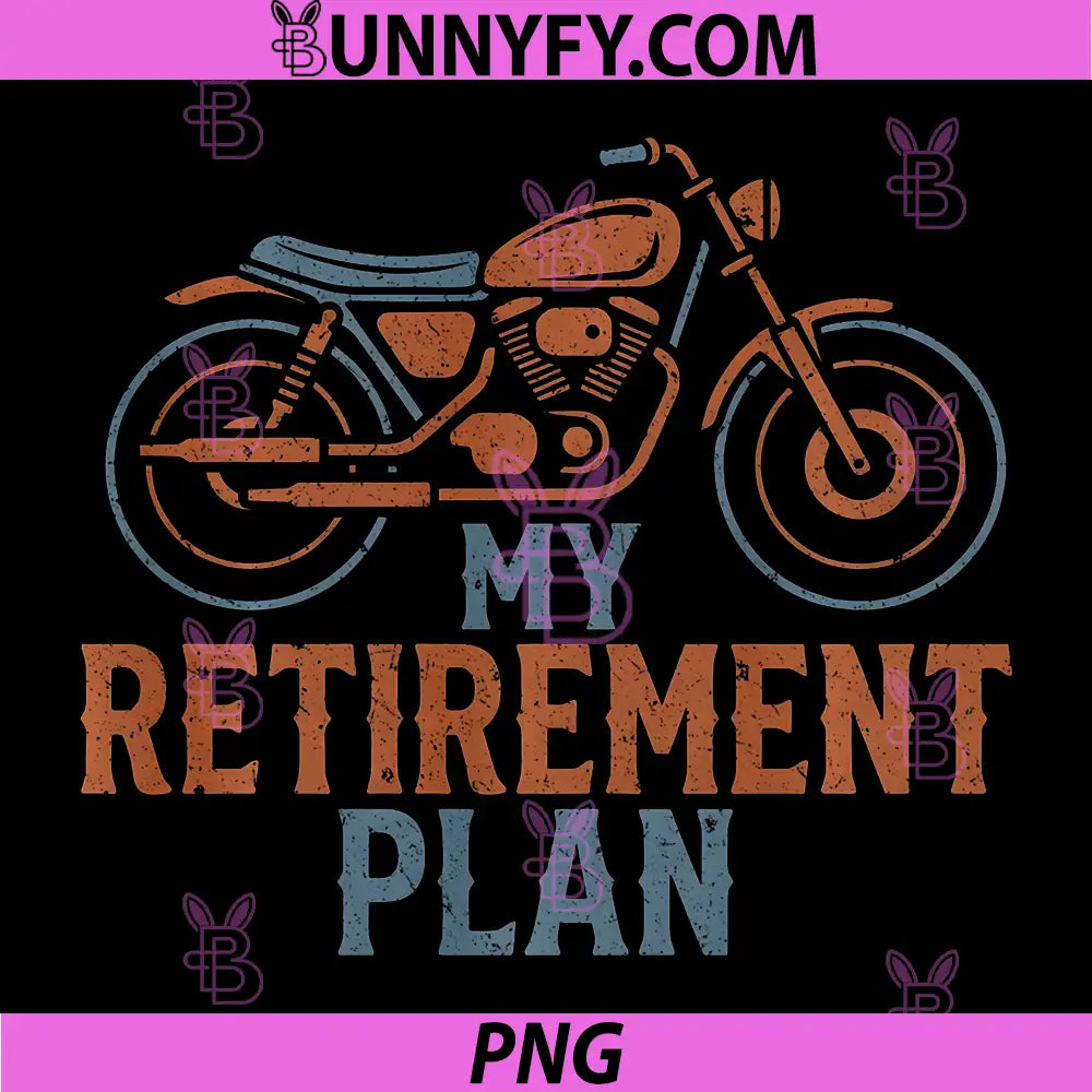 My Retirement Plan PNG, Motorcycle Biker Rider Grandpa PNG