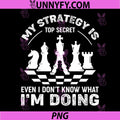 My Strategy Is Top Secret PNG, Chess Player PNG
