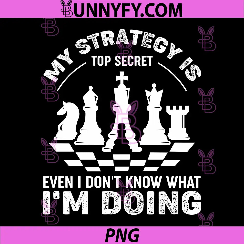 My Strategy Is Top Secret PNG, Chess Player PNG