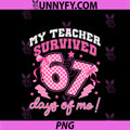 My Teacher Survived 67 Days Of Me PNG, Six Seven Meme Checkered PNG