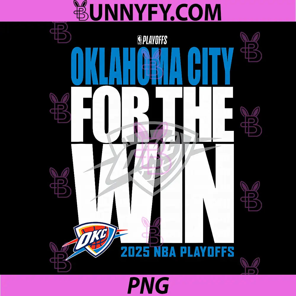NBA Official PNG, Oklahoma City Thunder for The Win 2025 Playoffs PNG