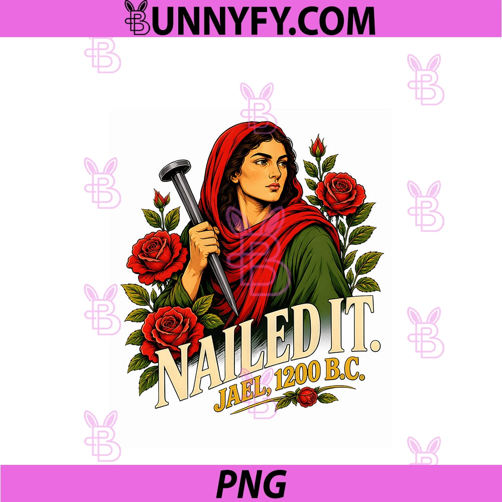 Nailed It Jael 1200 BC PNG, Ancient Feminist PNG