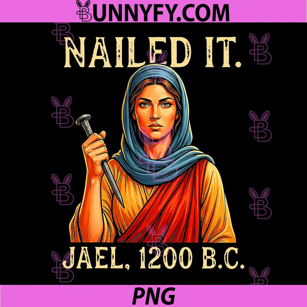 Nailed It Jael 1200 BC PNG, Biblical PNG