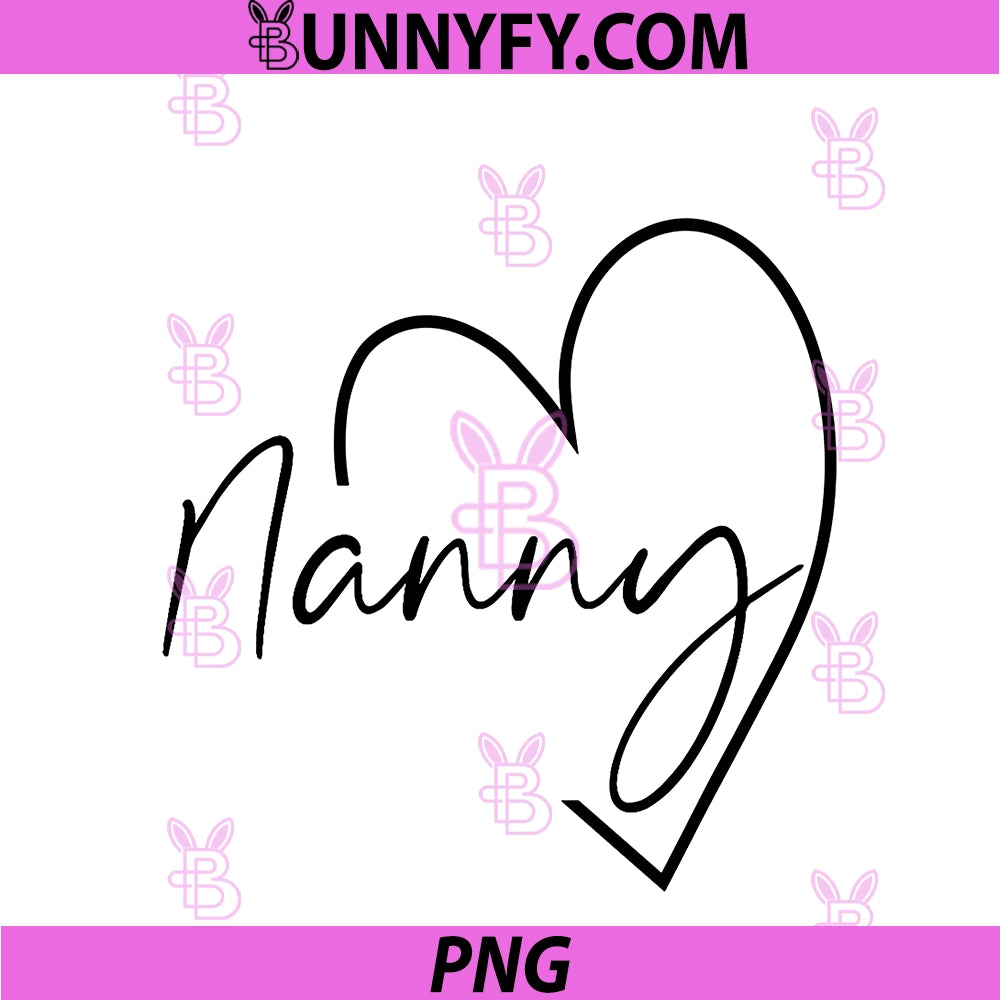 Nanny Heart For Women Grandma PNG, Christmas Mother's Day PNG