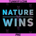 Nature Wins PNG, Eco Nature Awareness Eco Warrior Statement PNG