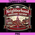 Neighborhood Museum Curator PNG, Local Pride Badge Design PNG