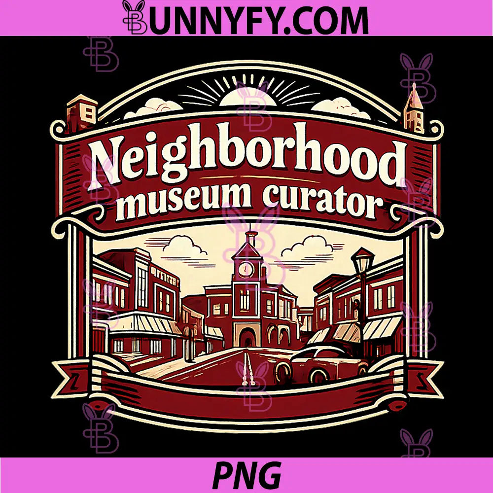 Neighborhood Museum Curator PNG, Local Pride Badge Design PNG