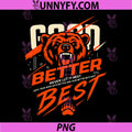 Good Better Best Bear PNG, Never Let It Rest Motivation PNG