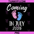 New Baby Coming in July 2026 PNG, Funny Baby Shower PNG
