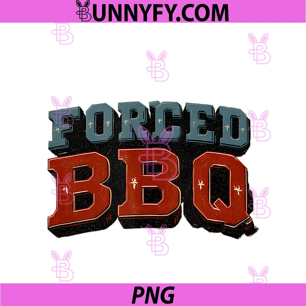 Nice Forced BBQ PNG, Statement PNG