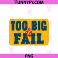 Nice Too Big To Fail PNG, Speech Sign PNG