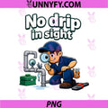No Drip in Sight PNG, Plumber Pipe Pun Cartoon Graphic PNG