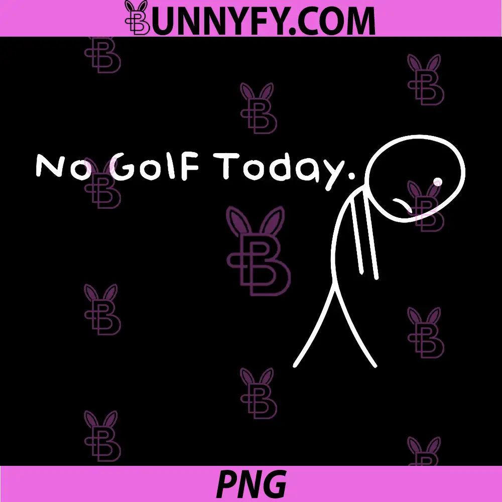 No Golf Today PNG, Funny Sad Stickman Golfer Golfers PNG