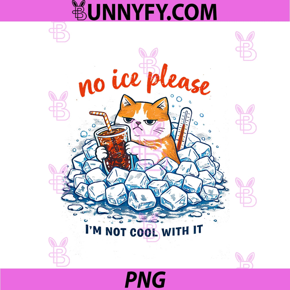 No Ice PNG, Please Funny Cat Meme PNG