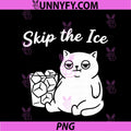 No Ice Please Cat PNG, Funny Cat Lover Tee PNG