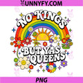 No Kings But Yas Queens PNG, Retro Rainbow LGBTQ Pride Ally PNG