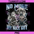 No More Mr Nice Guy PNG, Alpha Wolf Dark Meme Design PNG