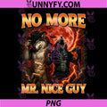No More Mr Nice Guy PNG, Funny Alpha Wolves Meme Alpha Male Wolf PNG