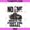 No One PNG, Wants To Fight For Israel PNG