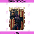 No One PNG, Wants To Fight for Israel PNG