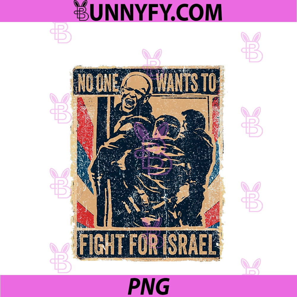 No One Wants To PNG, Fight For Israel PNG