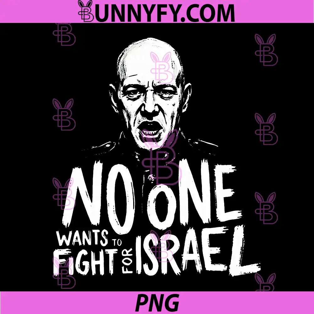 No One Wants To Fight For Israel Bold Text PNG, Political Design PNG