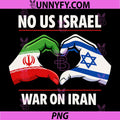 No Us Israel War On Iran PNG, Anti-War USA Funny Design PNG