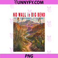 No Wall In Big Bend PNG, Texas Desert Nature Landscape PNG