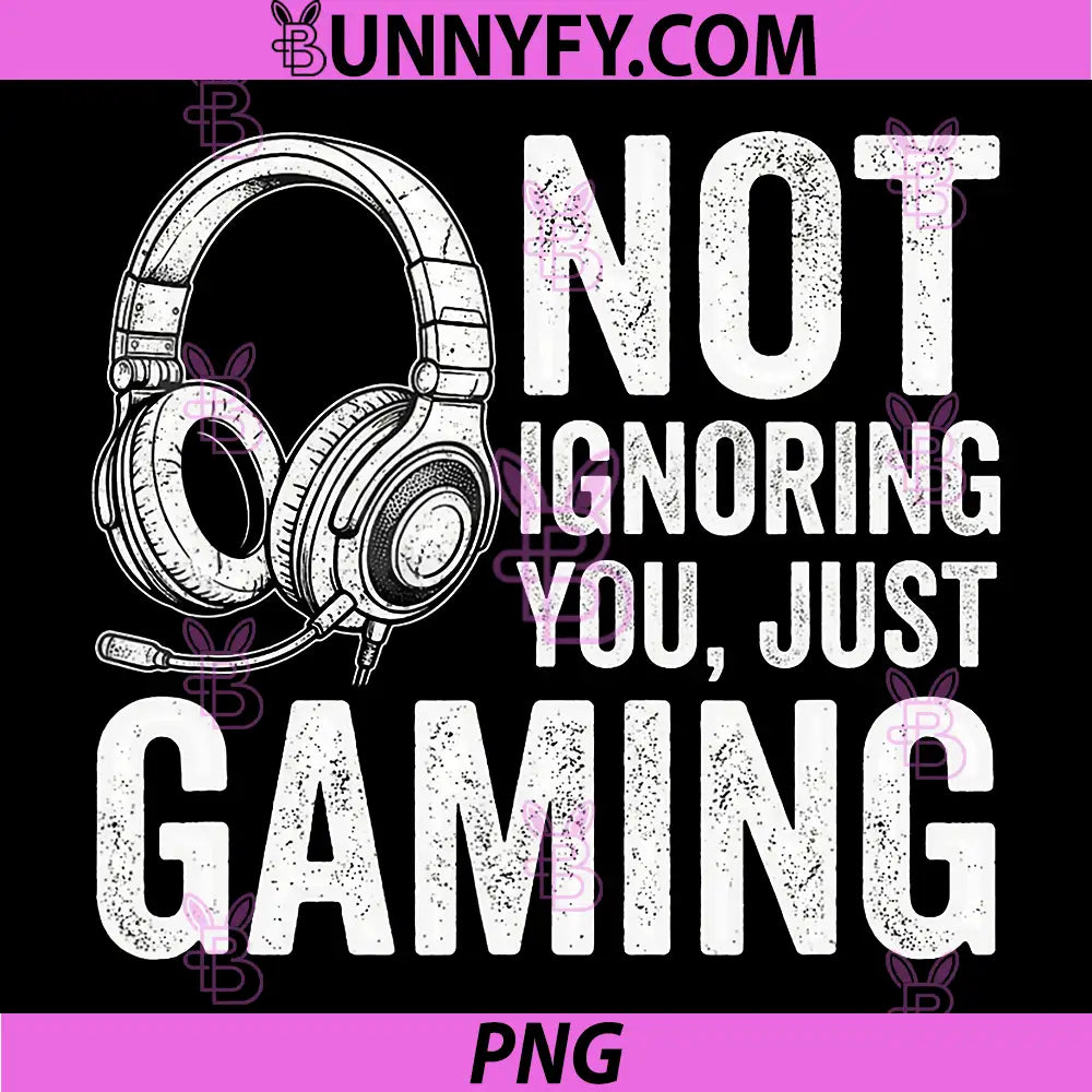 Not Ignoring You Gaming PNG, Headset Graphic Video Games PNG
