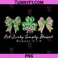 Not Lucky Simply Blessed PNG, Retro Coquette St Patricks Day PNG