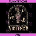 Nowhere In Existence Dragons Quote PNG, I Find You Violence PNG